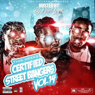 This Weeks Certified Street Bangers